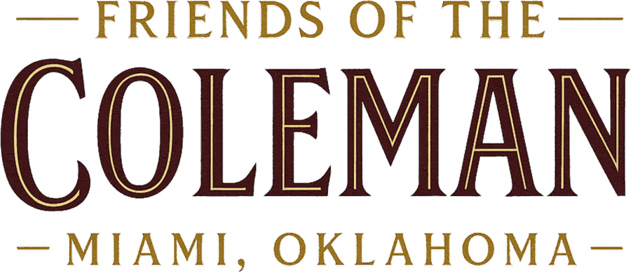 Friends of the Coleman — Miami, Oklahoma